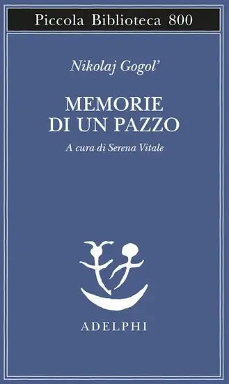 MEMORIE DI UN PAZZO