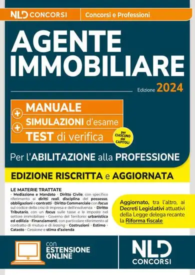 AGENTE IMMOBILIARE MANUALE PER LA PROVA DI ABILITAZIONE E PER LA PROFESSIONE CON TEST DI VERIFICA
