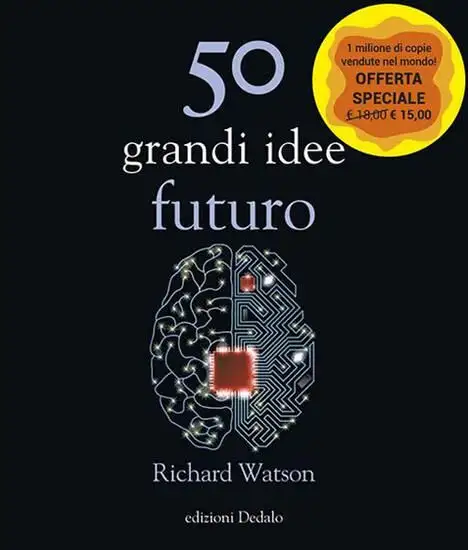 50 GRANDI IDEE. FUTURO. NUOVA EDIZ.