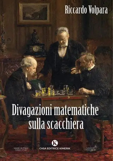 DIVAGAZIONI MATEMATICHE SULLA SCACCHIERA