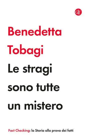 STRAGI SONO TUTTE UN MISTERO (LE)