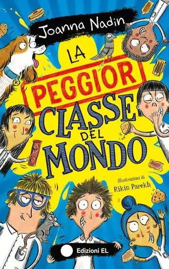 PEGGIOR CLASSE DEL MONDO. EDIZ. ILLUSTRATA (LA)