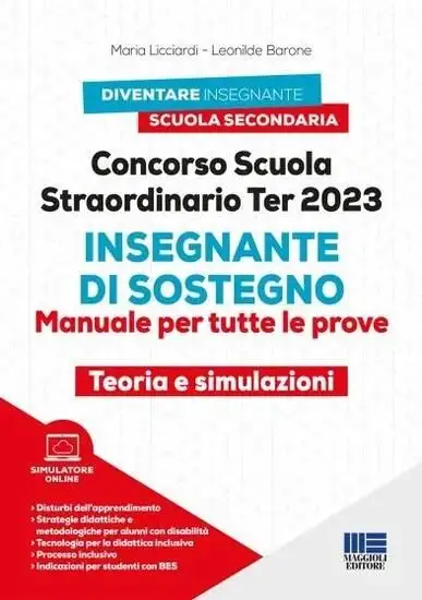 CONCORSO SCUOLA STRAORDINARIO TER 2023.INSEGNANTE DI SOSTEGNO. MANUALE PER TUTTE LE PROVE. TEORIA E