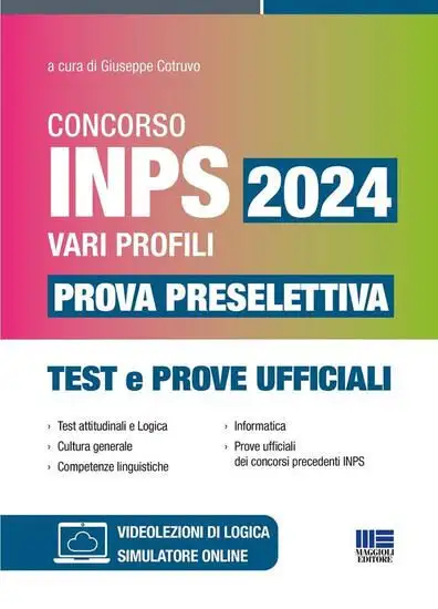 CONCORSO INPS 2024 VARI PROFILI. PROVA PRESELETTIVA. TEST E PROVE UFFICIALI.