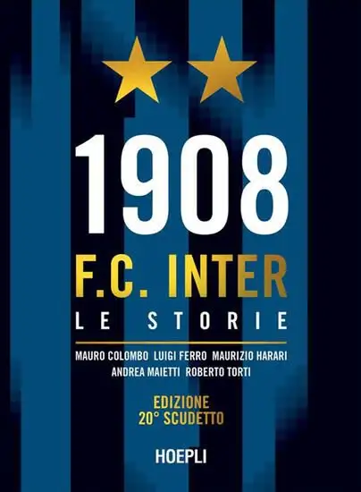 1908 F.C. INTER. LE STORIE. EDIZ. 20° SCUDETTO