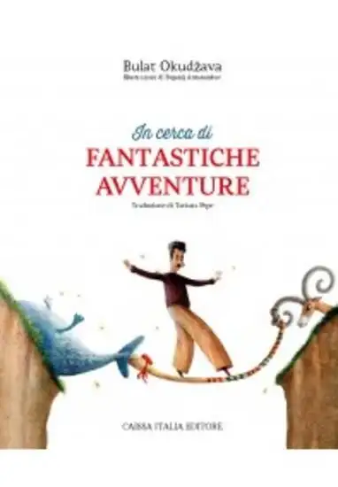 CERCA DI FANTASTICHE AVVENTURE. EDIZ. ILLUSTRATA ( IN )
