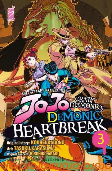 CRAZY DIAMOND`S DEMONIC HEARTBREAK. LE BIZZARRE AVVENTURE DI JOJO - VOLUME 3