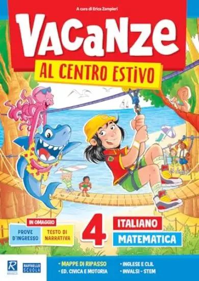 VACANZE AL CENTRO ESTIVO - VOLUME 4