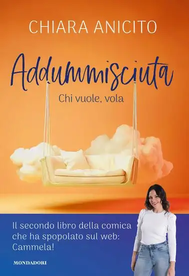 ADDUMMISCIUTA./CHI VUOLE, VOLA