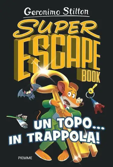UN TOPO... IN TRAPPOLA! SUPER ESCAPE BOOK