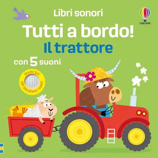 TRATTORE. LIBRI SONORI. TUTTI A BORDO! EDIZ. A COLORI (IL)