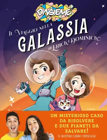 VIAGGIO NELLA GALASSIA DI ERICK E DOMINICK (IL)