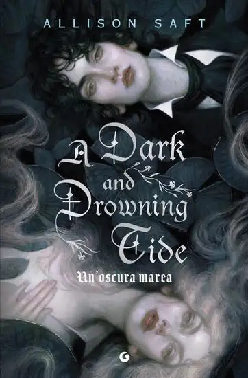 DARK AND DROWNING TIDE. UN`OSCURA MAREA (A)