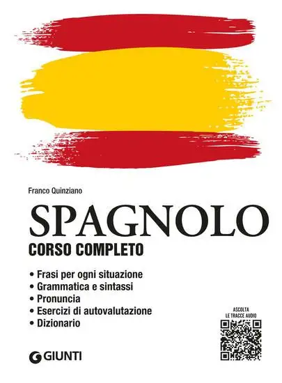 SPAGNOLO. CORSO COMPLETO. CON FILE AUDIO PER IL DOWNLOAD