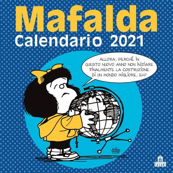 MAFALDA. CALENDARIO DA PARETE 2021