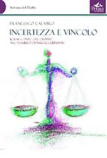 INCERTEZZA E VINCOLO