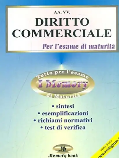 DIRITTO COMMERCIALE - PER L`ESAME DI MATURITA`