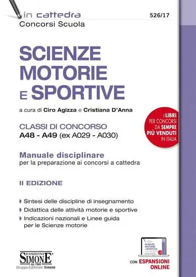 SCIENZE MOTORIE E SPORTIVE. CLASSI DI CONCORSO A48-A49 (EX A029-A030). MANUALE PREPARAZIONE