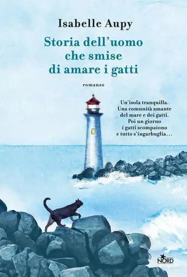 STORIA DELL`UOMO CHE SMISE DI AMARE I GATTI