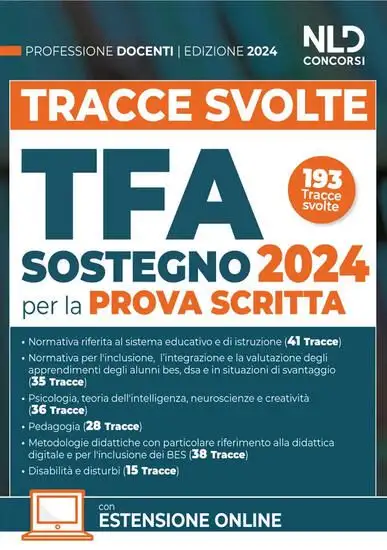 TRACCE SVOLTE TFA. DOCENTI DI SOSTEGNO 2024 PER LA PROVA SCRITTA. CON ESPANSIONE ONLINE