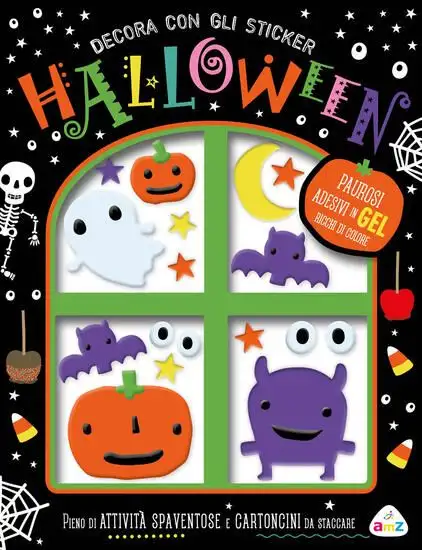 DECORA CON GLI STICKER. HALLOWEEN. EDIZ. A COLORI. CON ADESIVI IN GELL