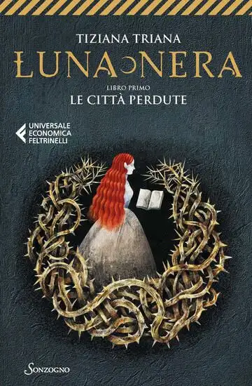 CITTA` PERDUTE. LUNA NERA (LE)