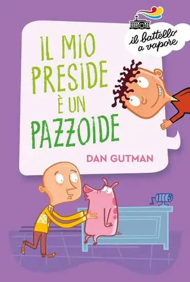 MIO PRESIDE E` UN PAZZOIDE (IL)