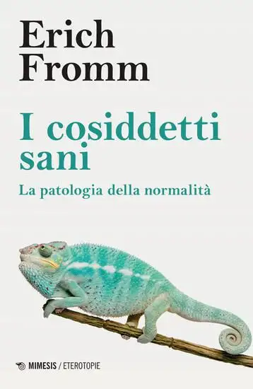 COSIDDETTI SANI. LA PATOLOGIA DELLA NORMALITA` (I)