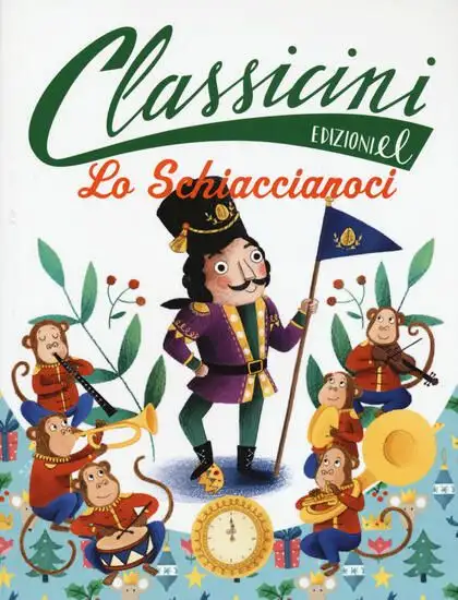 SCHIACCIANOCI DA E.T.A. HOFFMANN. CLASSICINI. EDIZ. A COLORI (LO)