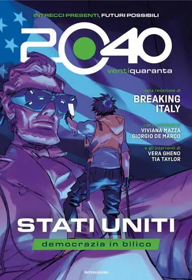2040 VENTIQUARANTA. STATI UNITI, DEMOCRAZIA IN BILICO
