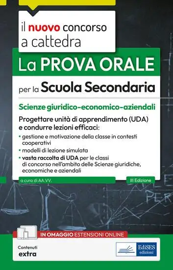 PROVA ORALE PER LA SCUOLA SECONDARIA. SCIENZE GIURIDICO-ECONOMICO-AZIENDALI. PROGETTARE UNITA DI...