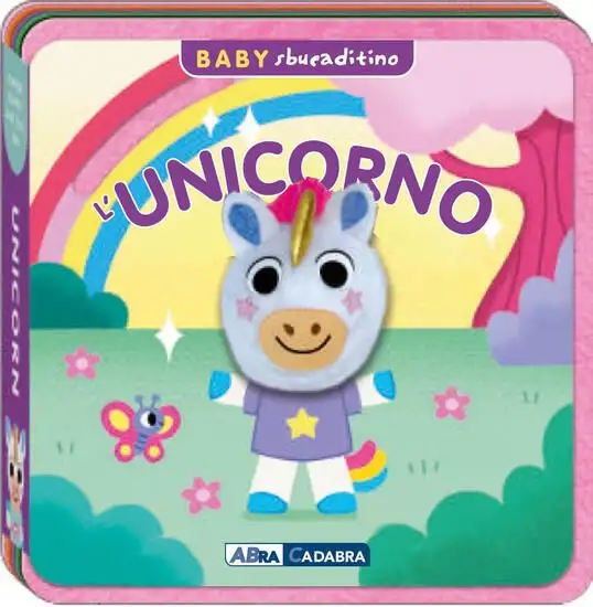 UNICORNO. BABY SBUCADITINO IN FELTRO. EDIZ. A COLORI