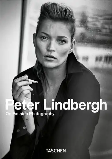 PETER LINDBERGH. ON FASHION PHOTOGRAPHY. EDIZ. INGLESE, FRANCESE E TEDESCA