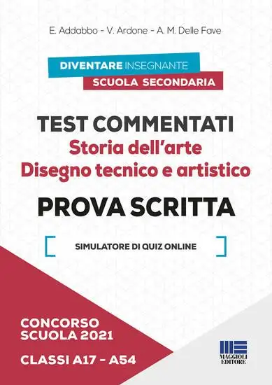 CONCORSO SCUOLA 2021 - DISCIPLINE ARTISTICHE - CLASSI A09 - A14