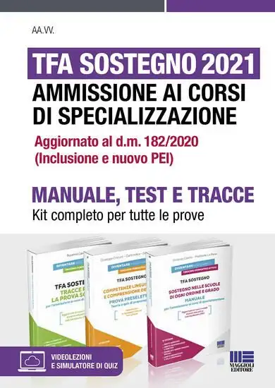TFA SOSTEGNO 2021. AMMISSIONE AI CORSI DI SPECIALIZZAZIONE. KIT COMPLETO PER TUTTE LE PROVE.