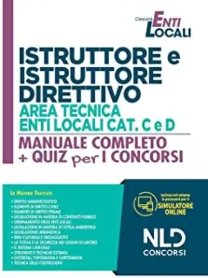 ISTRUTTORE E ISTRUTTORE DIRETTIVO. AREA TECNICA ENTI LOC CAT. C E D