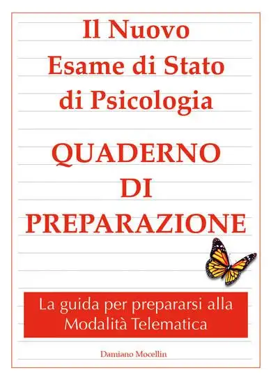 ESAME DI STATO DI PSICOLOGIA. QUADERNO DI PREPARAZIONE 2021
