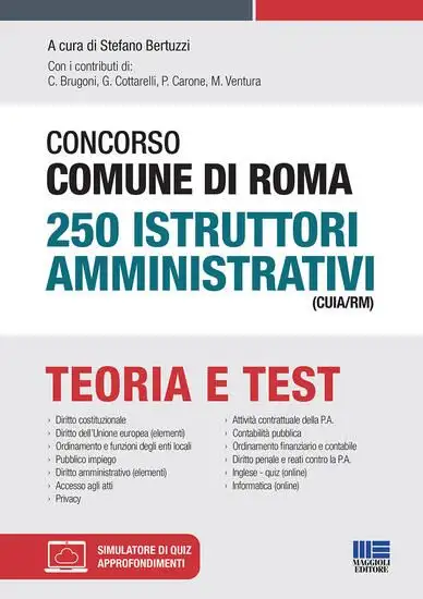250 ISTRUTTORI AMMINISTRATIVI (CUIA/RM) CONCORSO COMUNE DI ROMA. 2021
