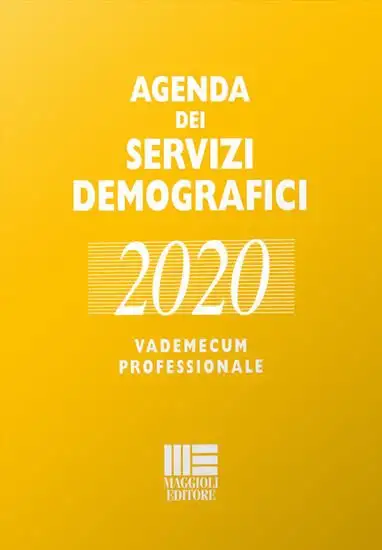 AGENDA DEI SERVIZI DEMOGRAFICI 2020. VADEMECUM PROFESSIONALE. CON USB FLASH DRIVE