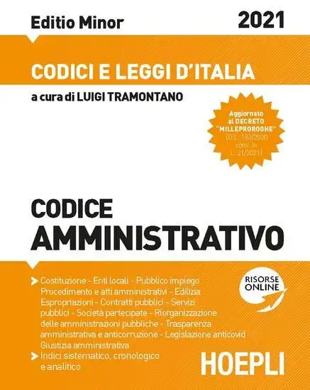 CODICE AMMINISTRATIVO 2021. AGGIORNATO AL DECRETO /MILLEPROROGHE/ (D.L. 183/2020 CONV. L. 21/2021)