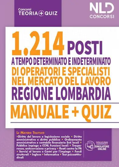 REGIONE LOMBARDIA - 1214 OPERATORI E SPECIALISTI MERCATO DEL LAVORO MANUALE + QUIZ PER LA PRE