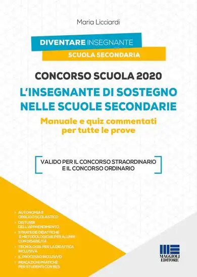 CONCORSO SCUOLA 2020 L'INSEGNANTE DI SOSTEGNO NELLA SCUOLE SECONDARIE MANUALE E QUIZ COMMENTATI PER
