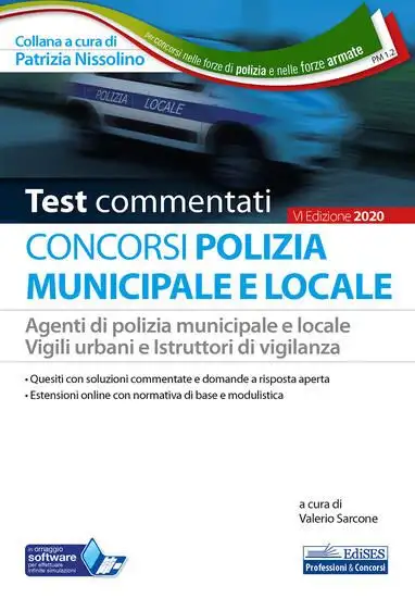 CONCORSI POLIZIA MUNICIPALE E LOCALE. AGENTI DI POLIZIA MUNICIPALE E LOCALE. VIGILI URBANI E IST...