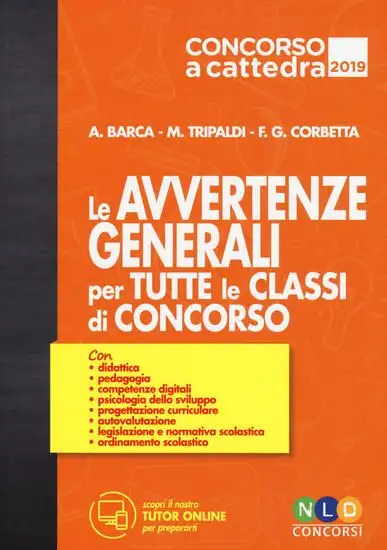 CONCORSO A CATTEDRA 2019. AVVERTENZE GENERALI PER TUTTE LE CLASSI DI CONCORSO