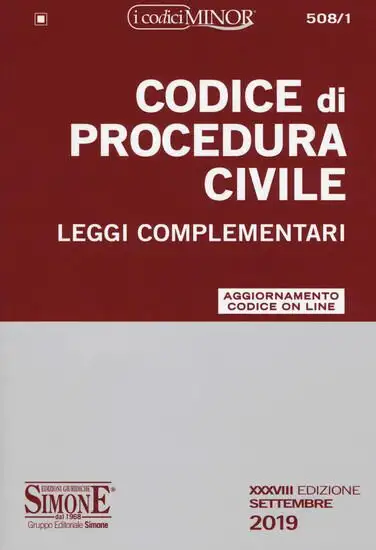 CODICE DI PROCEDURA CIVILE E LEGGI COMPLEMENTARI 2019