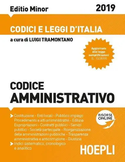 CODICE AMMINISTRATIVO E LEGGI COMPLEMENTARI 2019. EDIZ. MINORE