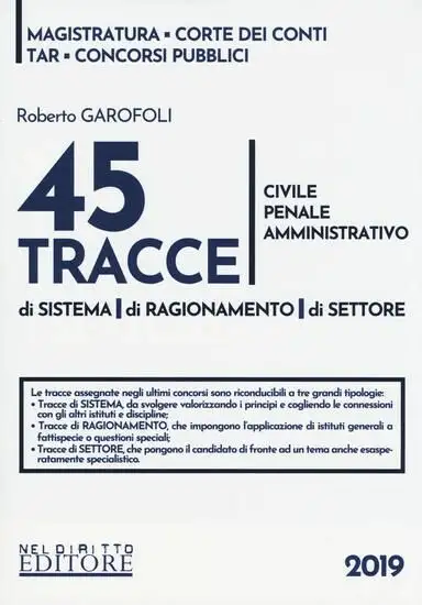 45 TRACCE DIRITTO CIVILE, PENALE, AMMINISTRATIVO