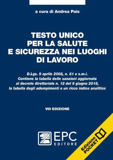TESTO UNICO PER LA SALUTE E SICUREZZA NEI LUOGHI DI LAVORO