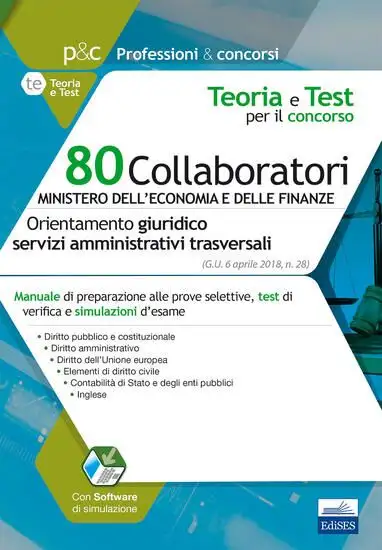 80 COLLABORATORI MINISTERO DELL'ECONOMIA E DELLE FINANZE. TEORIA E TEST