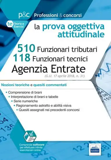 510 FUNZIONARI TRIBUTARI E 118 FUNZIONARI TECNICI AGENZIA DELLE ENTRATE. NOZIONI TEORICHE